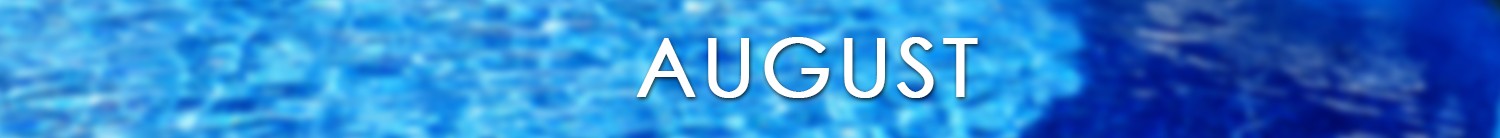 things to do in august